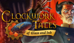 Clockwork Tales: Of Glass and Ink (Digitális kulcs - PC)