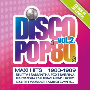 Disco Pop &#039;80s Vol. 2 
