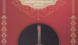 Magyar gyermek- és népdalfeldolgozások gitárra