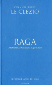 Raga - A láthatatlan kontinens megismerése