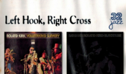 Rahsaan Roland Kirk - Left Hook, Right Cross (2 CD)