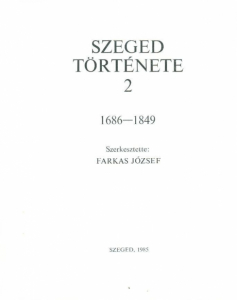 Szeged története 2 (1686-1849)