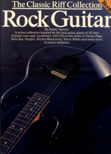 The Classic Riff Collection Rock Guitar - Book 1