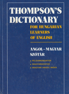 Thompson&#039;s dictionary for Hungarian Learners of English